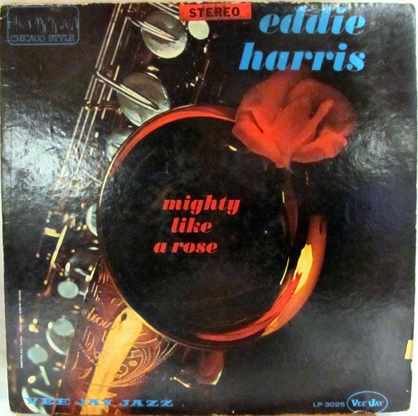 Eddie Harris – Mighty Like A Rose