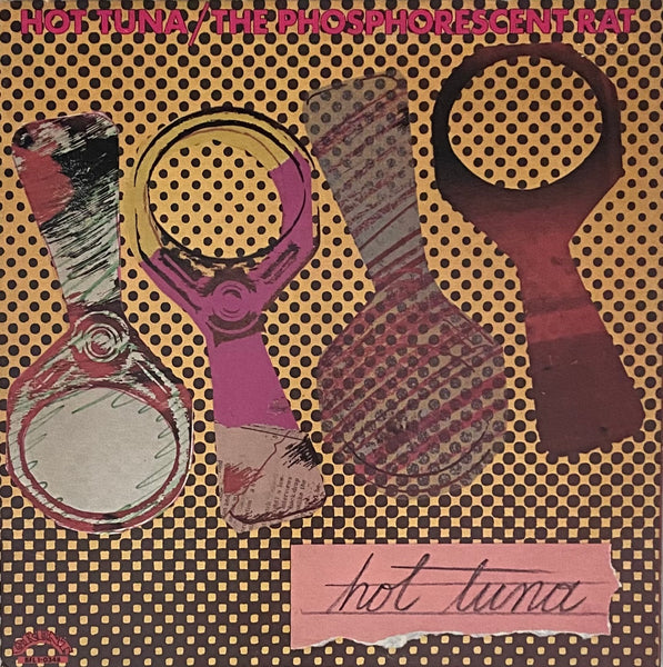 Hot Tuna – The Phosphorescent Rat