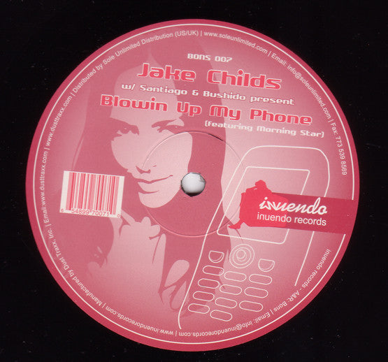 Jake Childs w/ Santiago & Bushido featuring Morning Star  – Blow Up My Phone