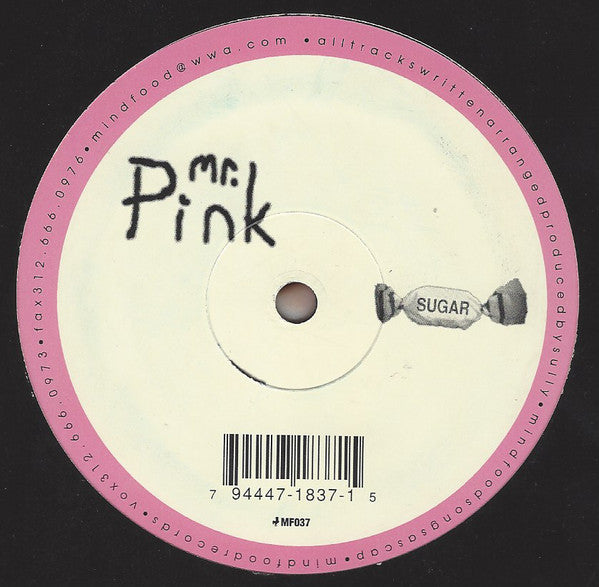 Mr. Pink – Sugar