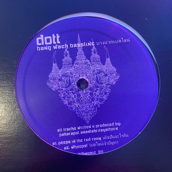DOTT  – Bang Waek Bassline บางแวกเบสไลน์
