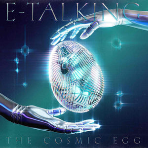 E-Talking - The Cosmic Egg