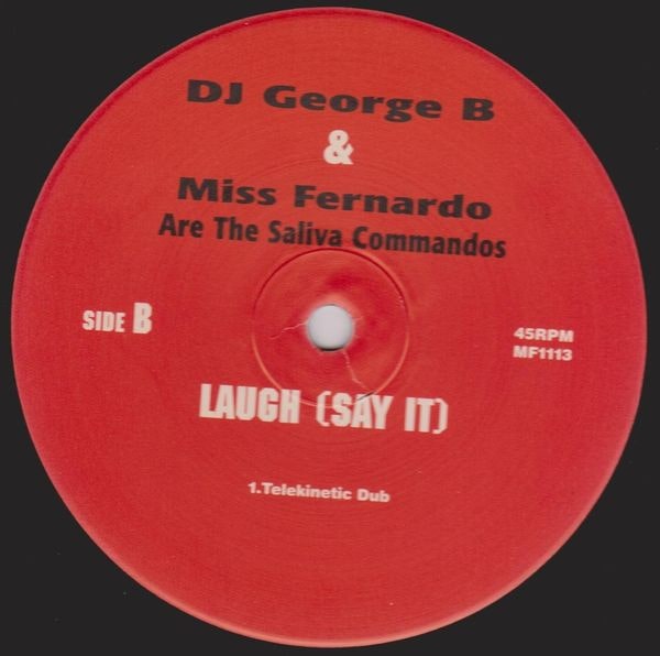 DJ George B & Miss Fernardo Are The Saliva Commandos – Laugh (Say It)