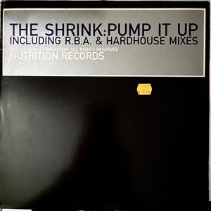 The Shrink ‎– Pump It Up