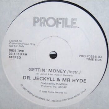 Dr. Jeckyll & Mr. Hyde – Gettin' Money