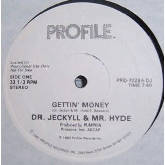 Dr. Jeckyll & Mr. Hyde – Gettin' Money