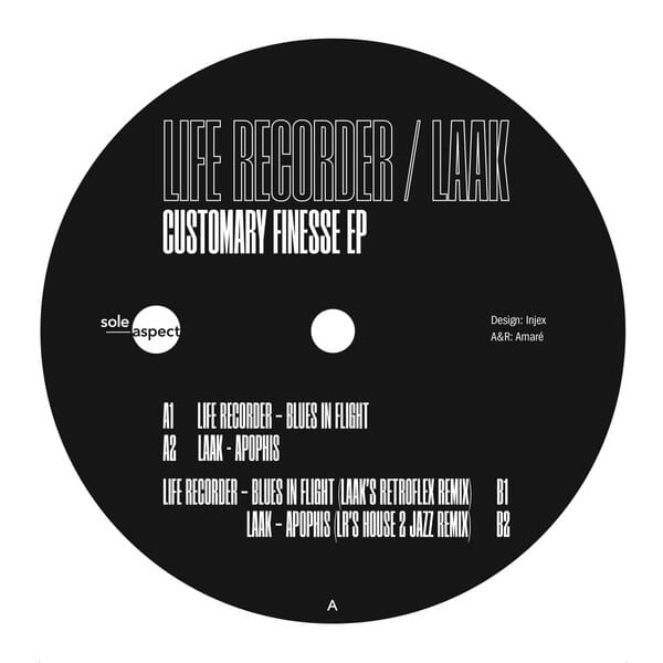 Life Recorder, Laak – Customary Finesse EP