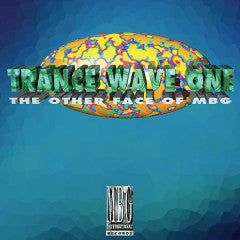 MBG – Trance Wave One (The Other Face Of MBG)