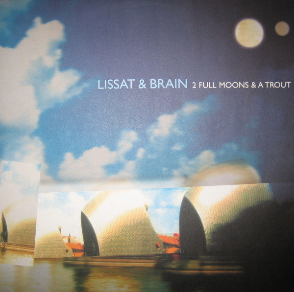 Lissat & Brain - 2 Full Moons & A Trout