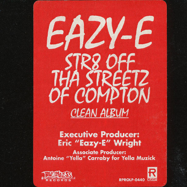 Eazy-E - Str8 Off Tha Streetz Of Compton