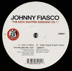 Various ‎– Johnny Fiasco - The Neck Snapper Sessions Vol 1