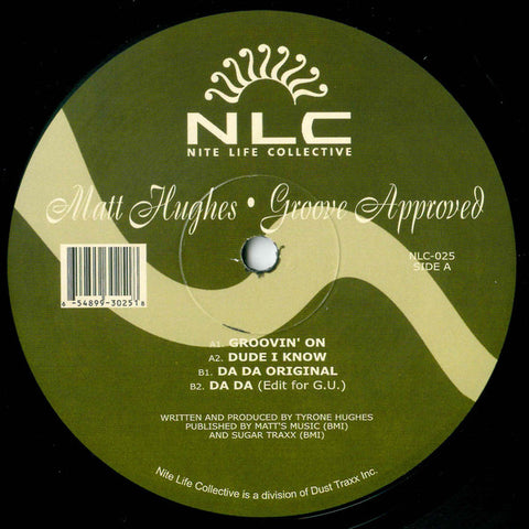 Matt Hughes ‎– Groove Approved