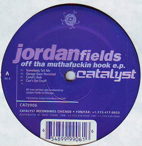 Jordan Fields ‎– Off Tha Muthafuckin Hook EP